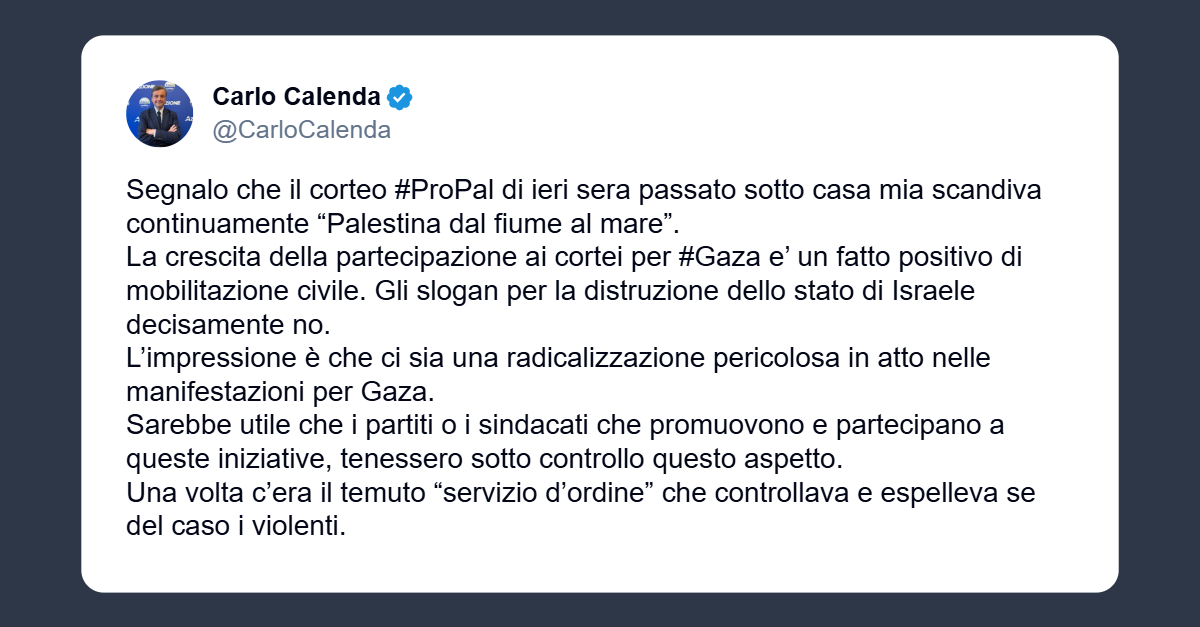 Calenda: manifestazioni Pro Pal sono «radicalizzazioni pericolose»