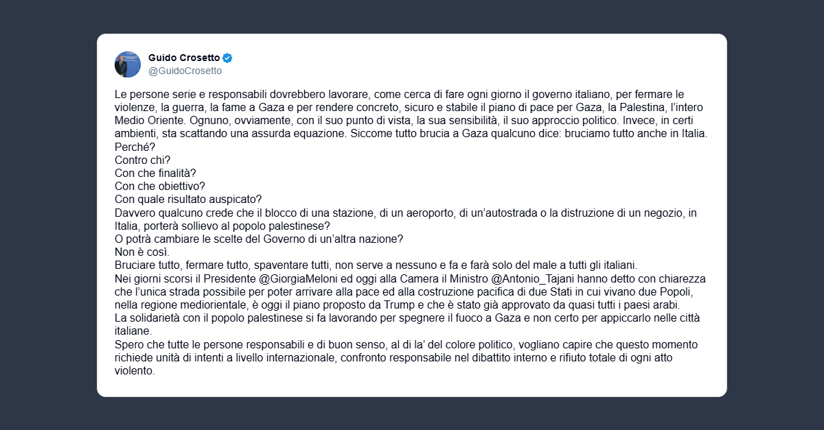 Crosetto: bruciare tutto, fermare tutto e spaventare tutti serve solo a fare del male agli italiani