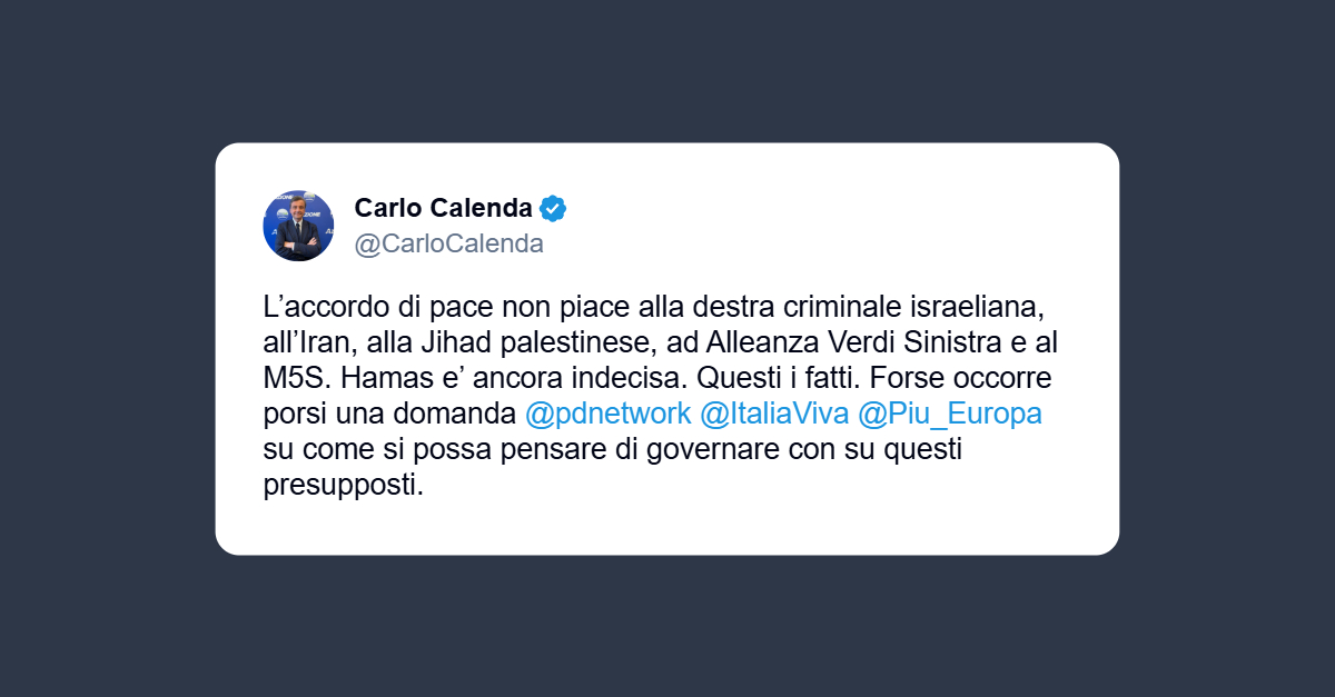 Calenda: accordo di pace non piace a Iran, Jihad, Avs e M5s