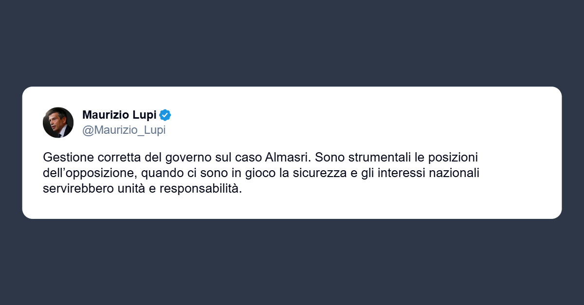 Lupi: gestione corretta del governo sul caso Almasri