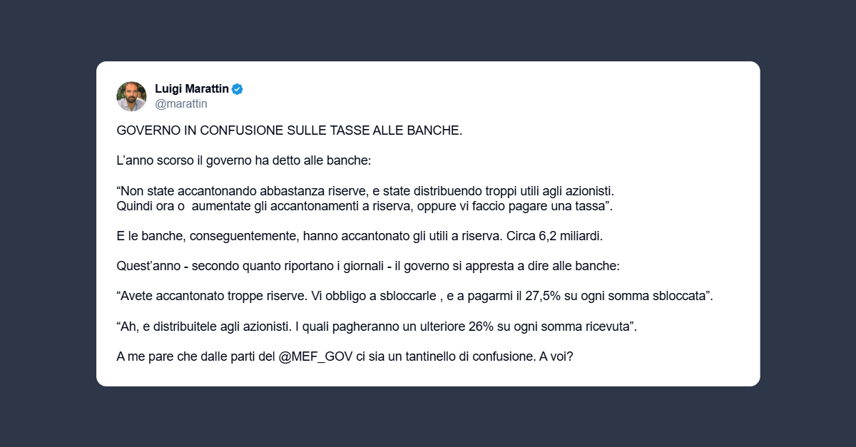 Marattin: Governo in confusione sulle tasse alle banche