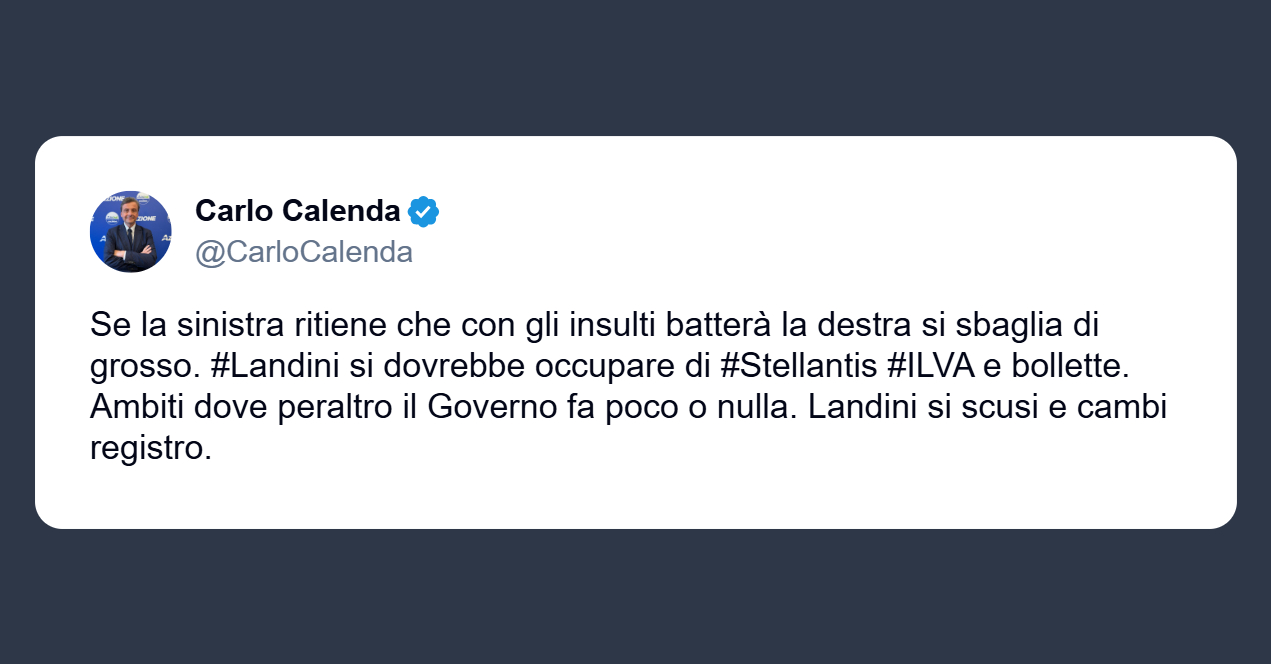 Calenda: Landini si dovrebbe occupare di Stellantis, Ilva e bollette