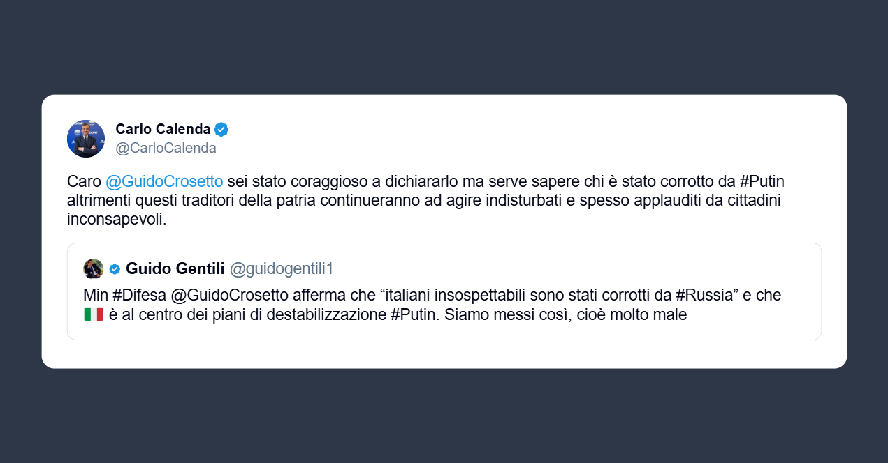 Crosetto: infiltrazione russa in Italia Per Calenda «serve sapere chi è stato corrotto da Putin»