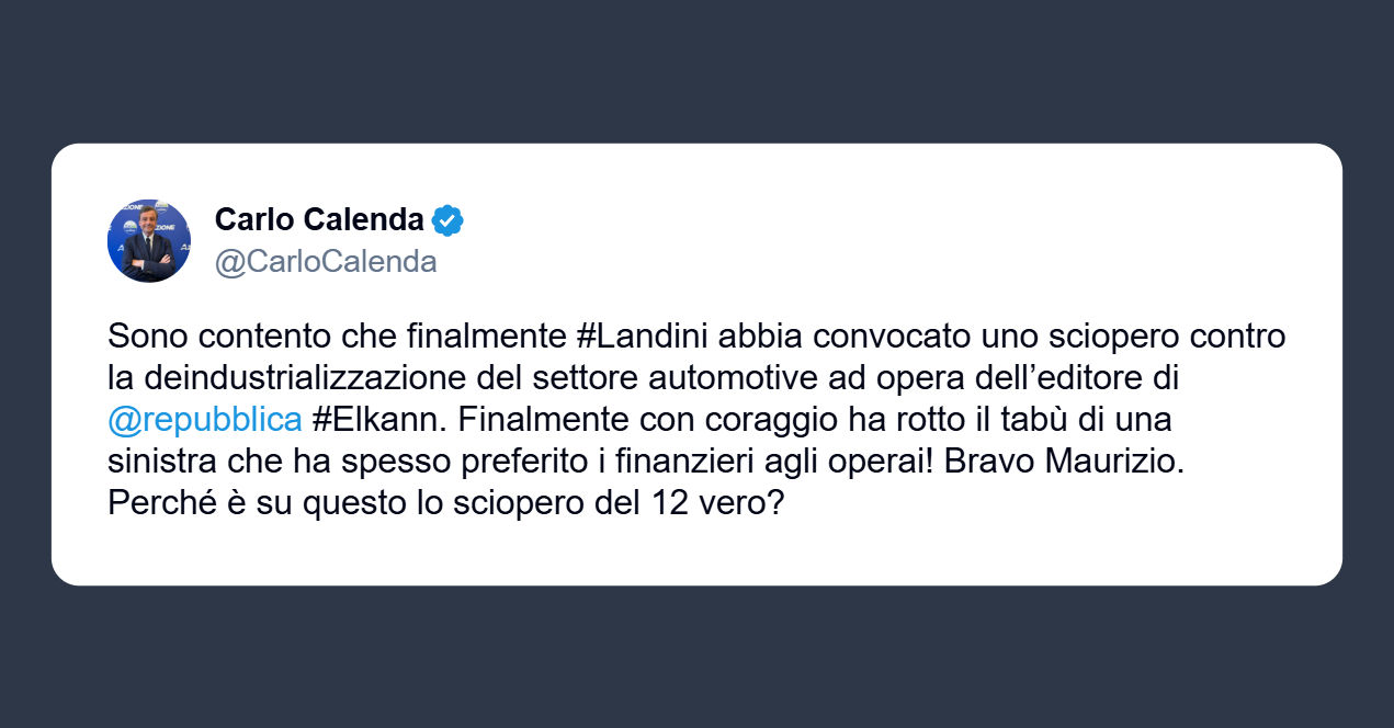 Calenda: Landini ha convocato uno sciopero contro la deindustrializzazione del settore automotive